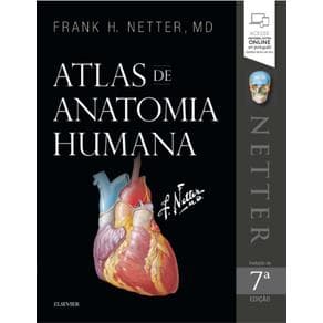 Livro - Netter Atlas de Anatomia Humana - 7ª Edição - 7ª edição - Portal do Médico