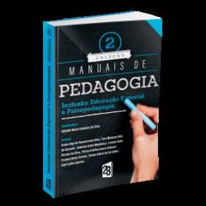 Livro - Inclusão: Educação Especial e Psicopedagogia - Coleção Manuais de Pedagogia - Silva - 1ª edição - Portal do Médico