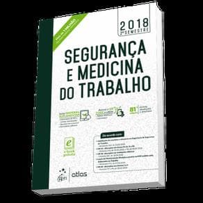 Livro - Segurança e Medicina do Trabalho - 2018 - 81ª edição - Portal do Médico