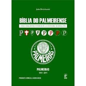 Livro - Bíblia do Palmeirense - Livro e Documentos Históricos de um Cenário de Conquistas - Christinanini - 1ª edição - Portal do Médico