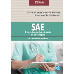 Livro - SAE - Sistematização da Assistência de Enfermagem: para a Realidade Brasileira - Brasileiro - 2ª edição - Portal do Médico