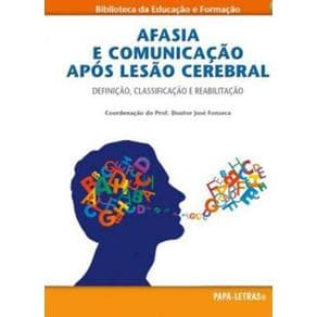 Livro - Afasia e Comunicação Após Lesão Cerebral - Fonseca - 1ª edição - Portal do Médico