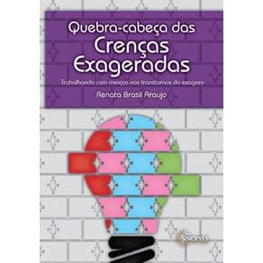 Livro - Baralho Quebra-Cabeça das Crenças Exageradas - Araújo - 1ª edição - Portal do Médico