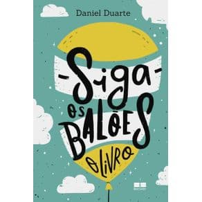 Livro - Siga os Balões - Duarte - 1ª edição - Portal do Médico