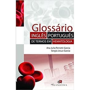 Livro - Glossário - Inglês - Português de termos em Hematologia - Garcia - 1ª edição - Portal do Médico