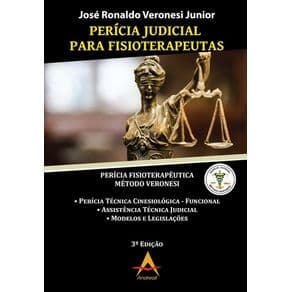Livro - Perícia Judicial Para Fisioterapeutas - Veronesi Jr. - 3ª edição - Portal do Médico