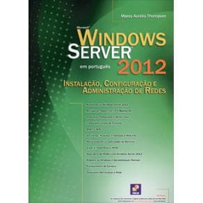 Livro - Microsoft Windows Server 2012 - Instalação, Configuração e Administração de Redes - Thompson - 1ª edição - Portal do Médico