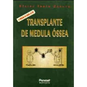 Livro - Transplante de Medula Óssea - Zanuto - 1ª edição - Portal do Médico