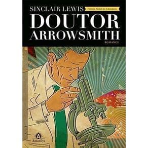 Livro - Doutor Arrowsmith - Lewis - 1ª edição - Portal do Médico