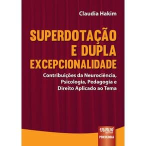Livro - Superdotação e Dupla Excepcionalidade - Hakim - 1ª edição - Portal do Médico