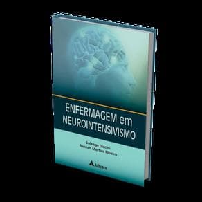 Livro - Enfermagem em Neurointensivismo - Diccini - 1ª edição - Portal do Médico