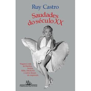 Livro - SAUDADES DO SÉCULO XX - Nova edição - Castro - 2ª edição - Portal do Médico