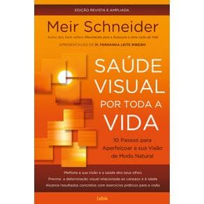 Livro - Saúde Visual por Toda a Vida - Schneider - 1ª edição - Portal do Médico