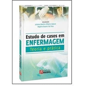 Livro - Estudo de Caso em Enfermagem - Teoria e Prática - Valassi - 1ª edição - Portal do Médico
