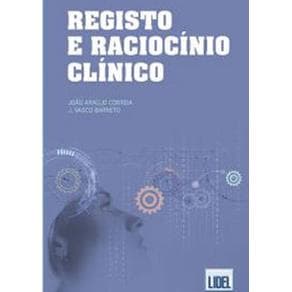 Livro - Registro e Raciocínio Clínico - Barreto - 1ª edição - Portal do Médico