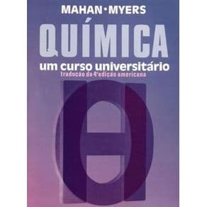 Livro - Química um Curso Universitário - Mahan - 4ª edição - Portal do Médico