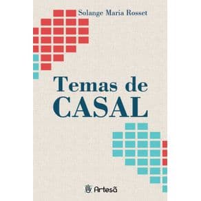 Livro - Temas de Casal - Rosset - 1ª edição - Portal do Médico