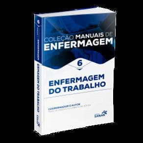 Livro - Colecao manuais de enfermagem  - vol.6 -  Enfermagem do Trabalho - Villarinho - 2º edição - Portal do Médico