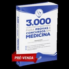 Livro - 3.000 Questões Gabaritadas para Provas e Concursos em Medicina - 1ª edição - Portal do Médico