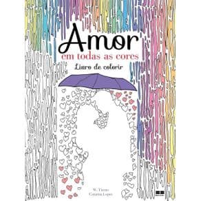 Livro - Amor em Todas as Cores - Tierno - 2ª edição - Portal do Médico