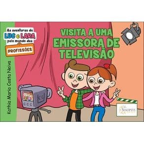 Livro - Visita a uma emissora de Televisão - Neiva - 1 ediçao - Portal do Médico