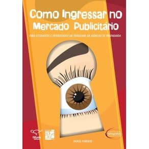 Livro - Como Ingressar no Mercado de Publicitário - Pimenta - 1ª edição - Portal do Médico