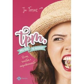 Livro - TPM Pra que te quero - Ferraz - 1º edição - Portal do Médico