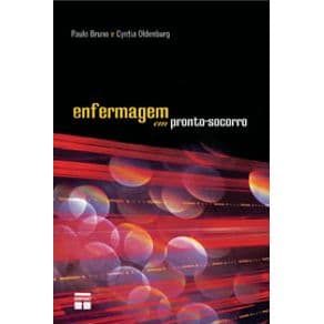 Livro - Enfermagem em Pronto Socorro - Bruno - 2ª edição - Portal do Médico