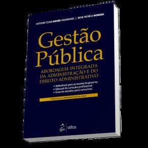 Livro - Gestão Pública - Abordagem Integrada da Administração e do Direito Administrativo - Amaru - 1ª edição - Portal do Médico