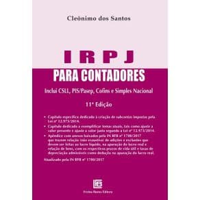Livro - Irpj Para Contadores - Inclui Csll, Pis/Pasep, Cofins e Simples Nacional - Santos - 11ª edição - Portal do Médico