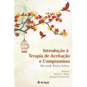 Livro - Introdução à Teoria de Aceitação e Compromisso - Saban - 2ª edição - Portal do Médico