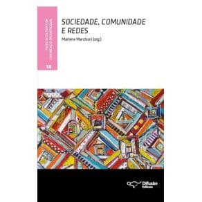 Livro - Sociedade, Comunidade e Redes - Marchiori - 1ª edição - Portal do Médico