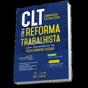 Livro - CLT - Comparada e Atualizada Com a Reforma Trabalhista - Cassar - 3ª edição - Portal do Médico