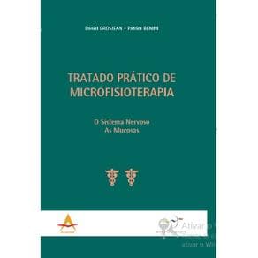 Livro - Tratado Prático de Microfisioterapia  - Grosjean - 1ª edição - Portal do Médico