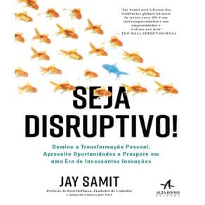Livro -Seja Disruptivo -Samit - 1º edição - Portal do Médico