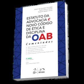 Livro - Estatuto da Advocacia e Novo Código de Ética e Disciplina da OAB - Comentados - Gonzaga - 4ª edição - Portal do Médico