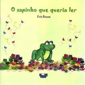 Livro - O Sapinho que queria ler - Xavier - 1ª edição - Portal do Médico