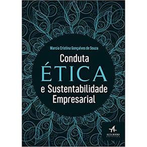 Livro - Conduta Ética e Sustentabilidade Empresarial - Souza - 1ª edição - Portal do Médico