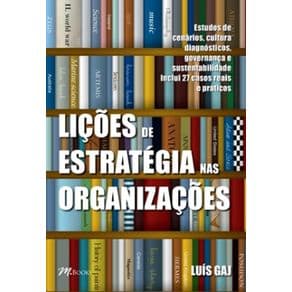 Livro - Lições de Estratégia nas Organizações - Gaj - 1ª edição - Portal do Médico