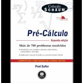 Livro - Pré - Cálculo - Colecao Schaum - Safier - 2ª edição - Portal do Médico