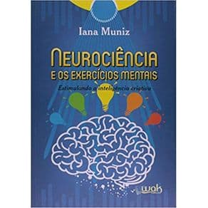 Livro - Neurociência e os exercícios mentais  -  Muniz - 1ª edição - Portal do Médico
