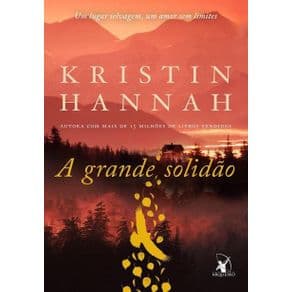 Livro - A Grande Solidão - Hannah - 1ª edição - Portal do Médico