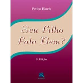 Livro - Seu Filho Fala Bem? - Bloch - 1ª edição - Portal do Médico