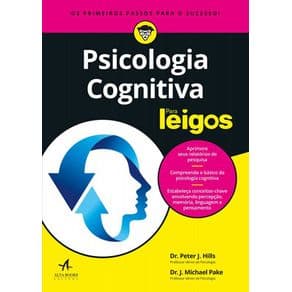 Livro - Psicologia Cognitiva para Leigos - Hills - 1º edição - Portal do Médico