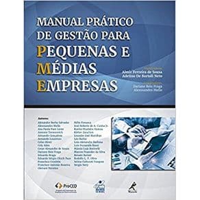 Livro - Manual Prático de Gestão Para Pequenas e Médias Empresas - Sousa - 1ª edição - Portal do Médico