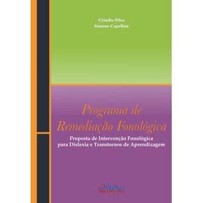 Livro - Programa de Remediação Fonológica - Silva - 1ª edição - Portal do Médico