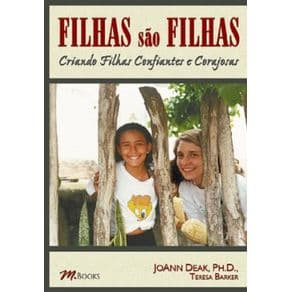 Livro - Filhas são Filhas - Deak - 1º Edição - Portal do Médico