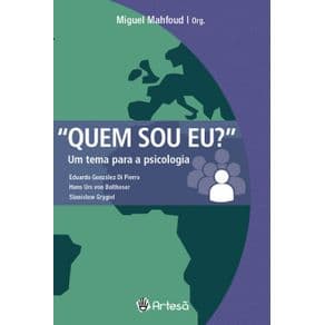 Livro - "Quem Sou Eu?" Um Tema Para a Psicologia - Mahfoud - 1ª edição - Portal do Médico