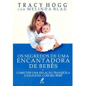 Livro - Os Segredos de Uma Encantadora de Bebês - Hogg - 1ª edição - Portal do Médico