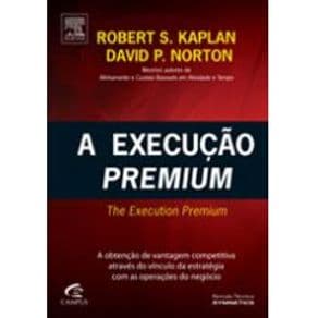 Livro - A Execução Premium - Keplan - 1ª edição - Portal do Médico